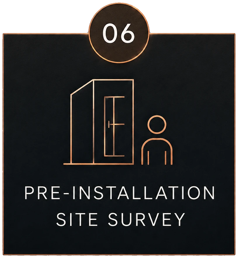 Step 6: Pre-installation site survey